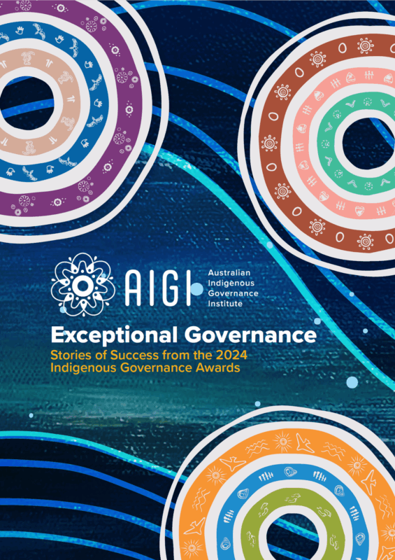 Exceptional Governance: Stories of Success from the 2024 Indigenous Governance Awards